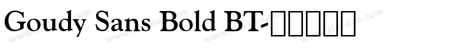 Goudy Sans Bold BT字体转换